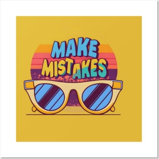 Make More Mistakes: Vibrant Summer Vibes with Sunglasses Posters and Art